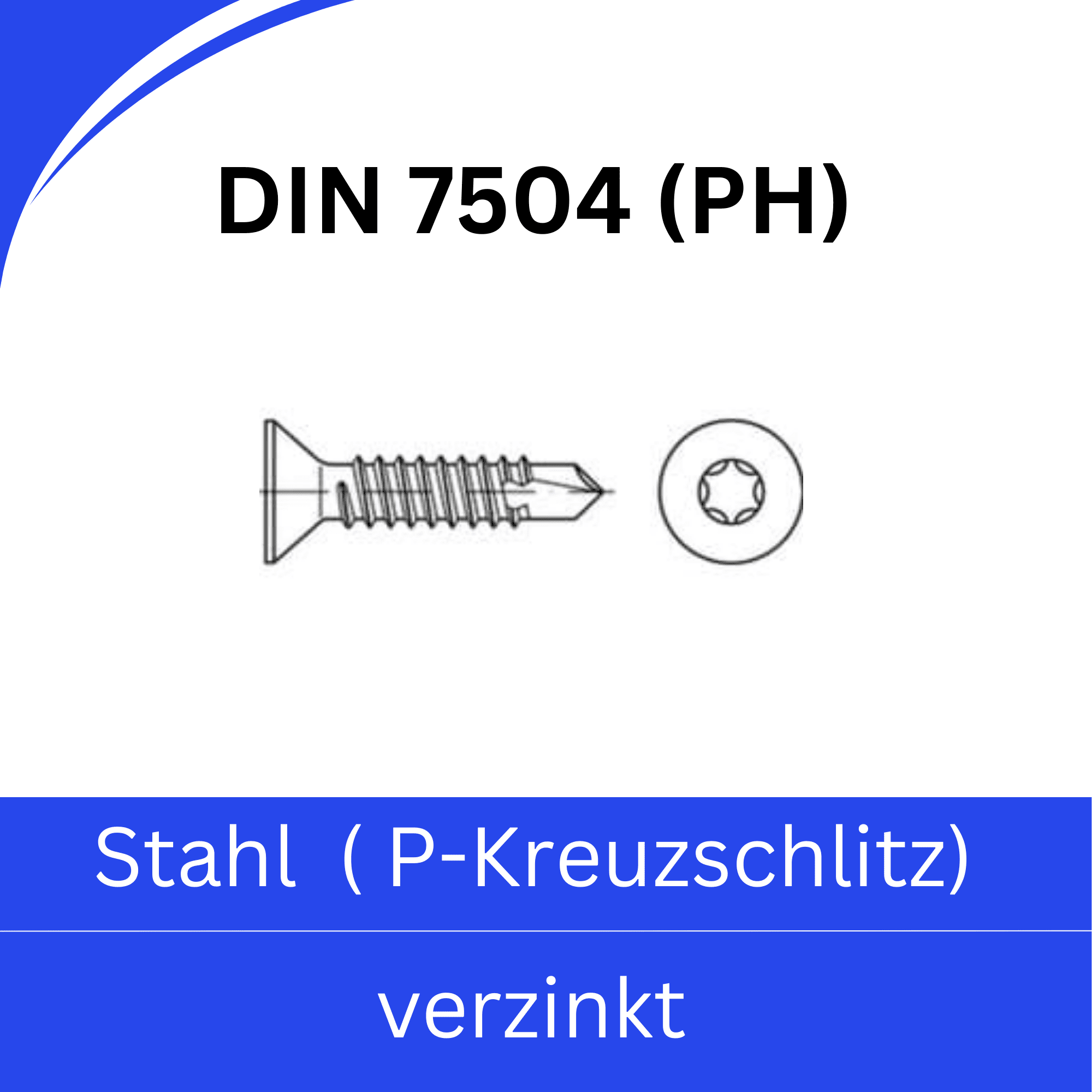 Bild von  ➤ Kategorie: DIN 7504 (P-Kreuzschlitz (PH)) Stahl verzinkt